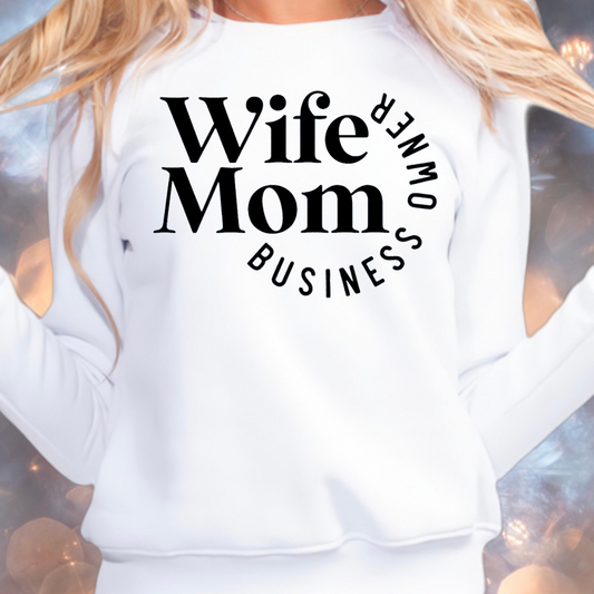 Wife Mom Business Owner SINGLE COLOR Transfer